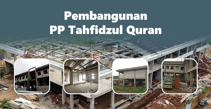 Pembangunan Pesantren Tahfidzul Qu’ran Sulaimaniyah Serang